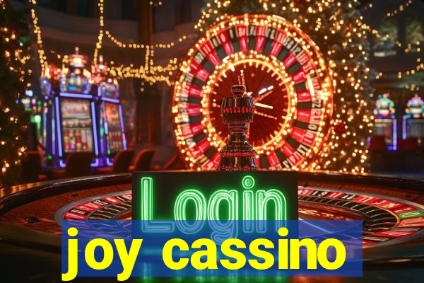 joy cassino